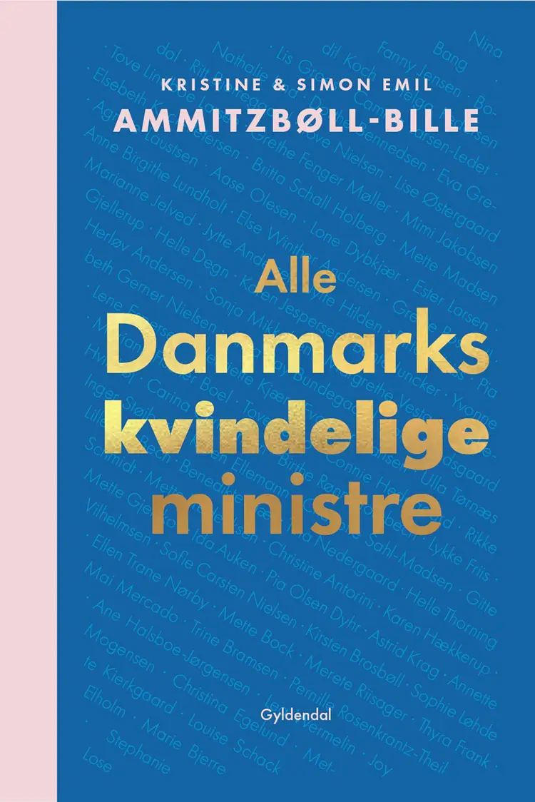 Alle Danmarks kvindelige ministre af Simon Emil Ammitzbøll-Bille