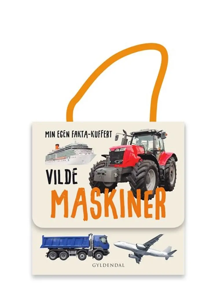 Min egen fakta-kuffert. Vilde maskiner af Gyldendal