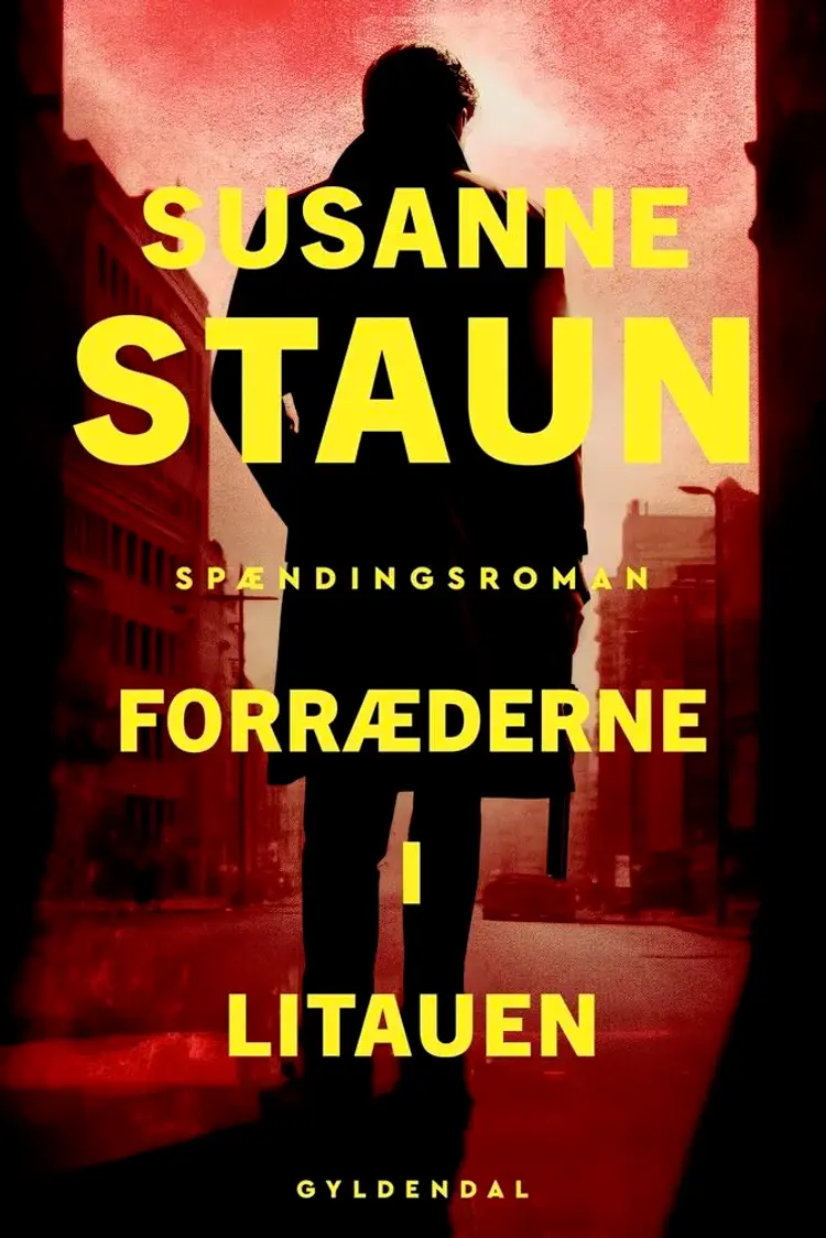 Forræderne i Litauen af Susanne Staun