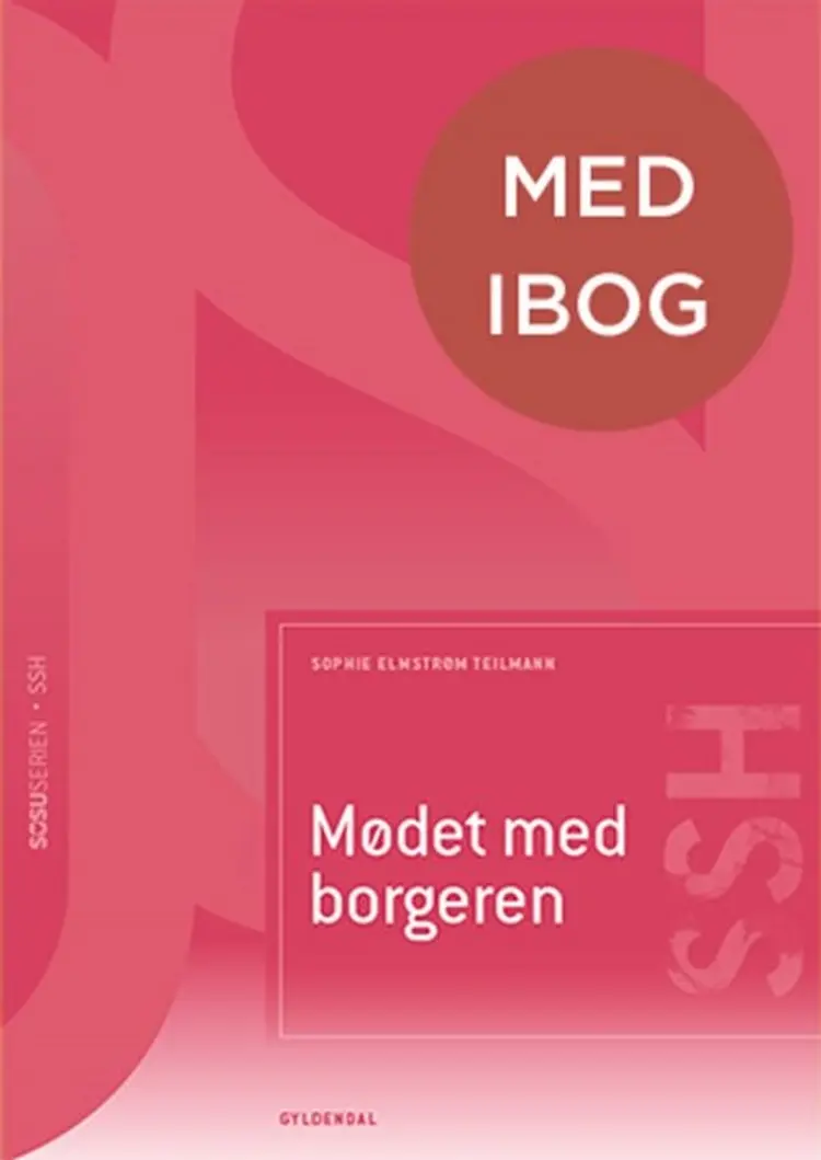 Mødet med borgeren (SSH) (med iBog) af Sophie Elmstrøm Teilmann