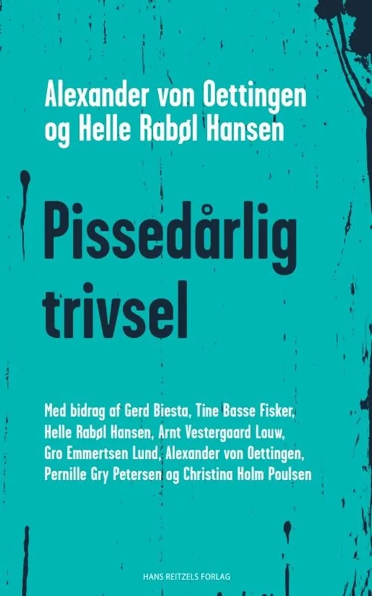 Pissedårlig trivsel af Helle Rabøl Hansen