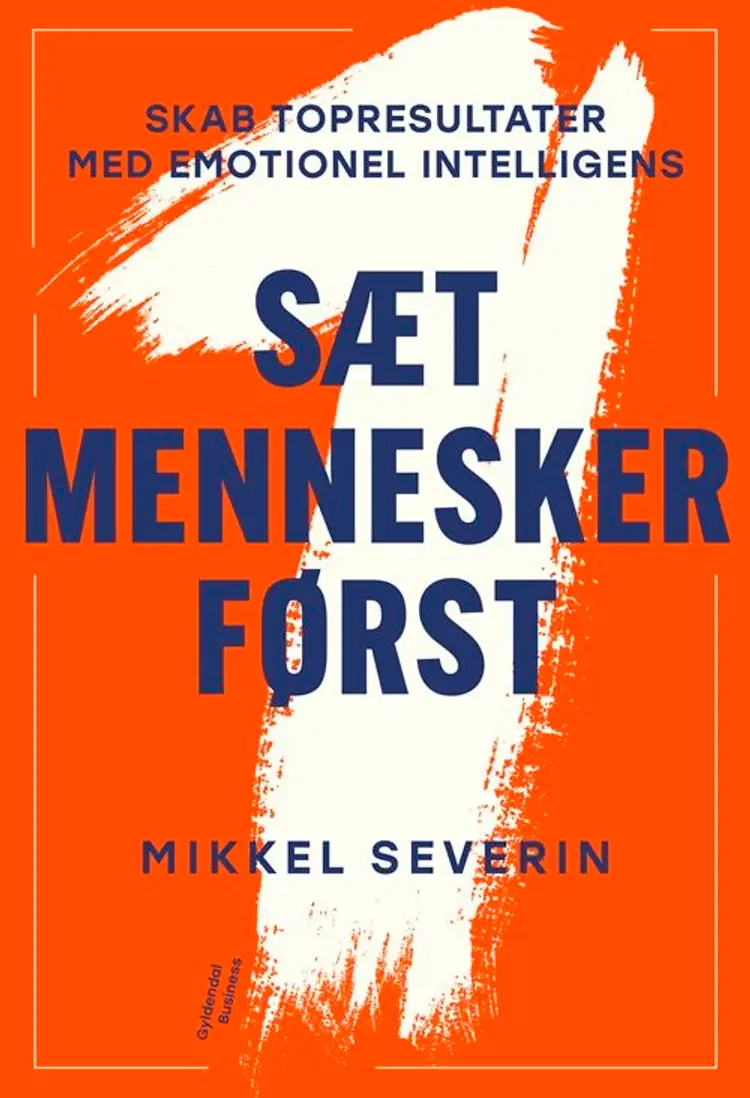 Sæt mennesker først af Mikkel Severin