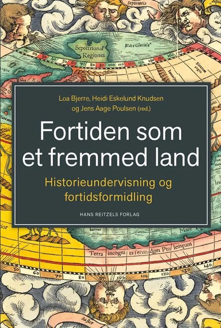 Fortiden som et fremmed land af Marianne Leth