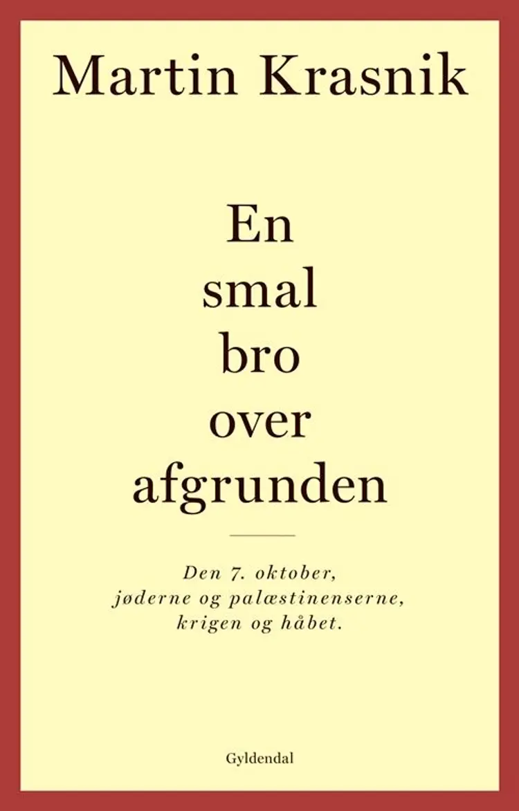 En smal bro over afgrunden af Martin Krasnik