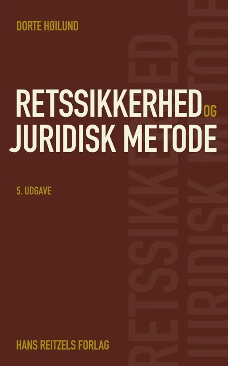 Retssikkerhed og juridisk metode af Dorte Høilund