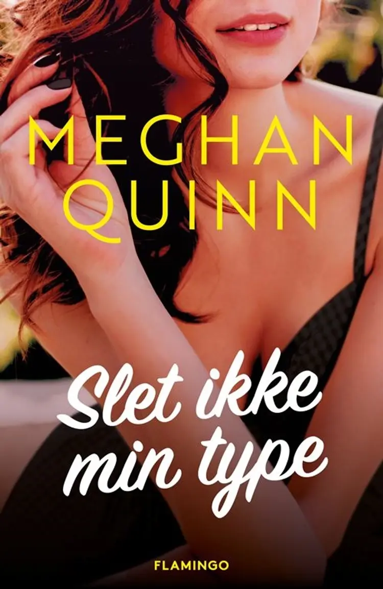 Slet ikke min type af Meghan Quinn