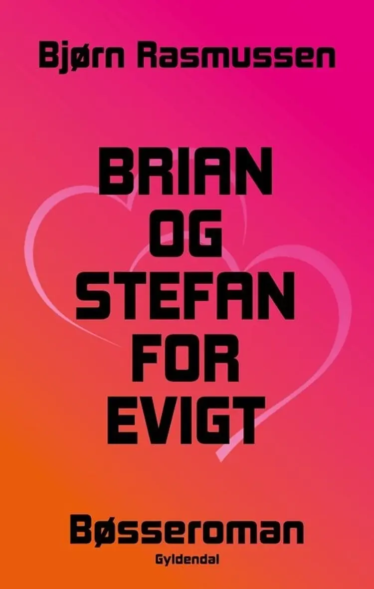 Brian og Stefan for evigt af Bjørn Rasmussen