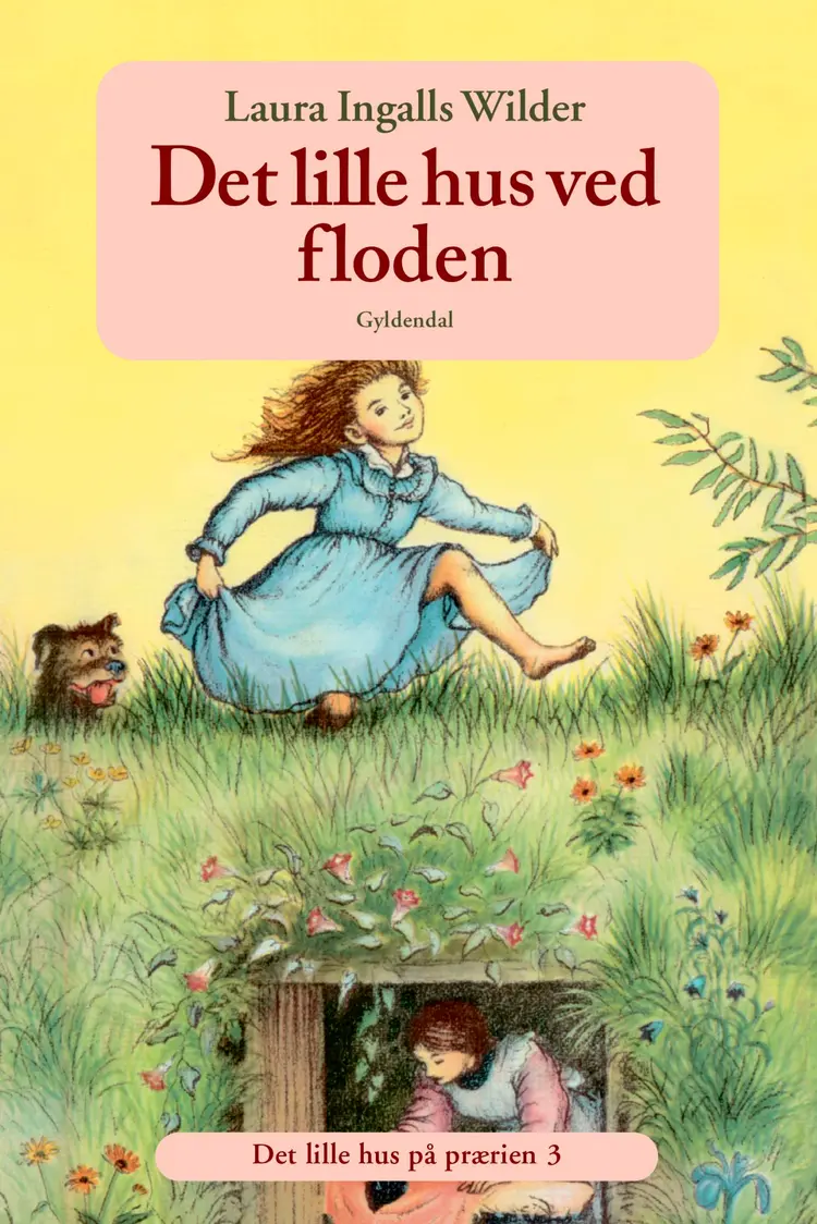 Det lille hus ved floden af Laura Ingalls Wilder