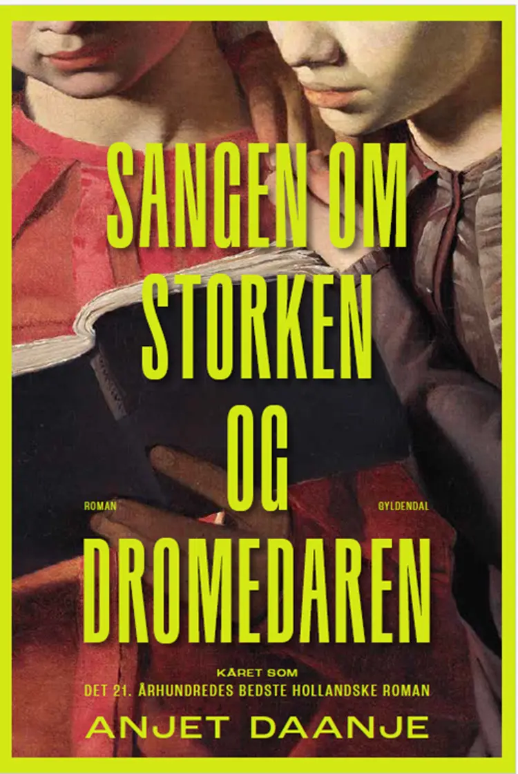 Sangen om storken og dromedaren af Anjet Daanje