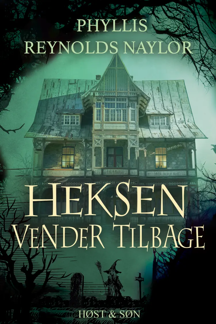 Heksen vender tilbage af Phyllis Reynolds Naylor
