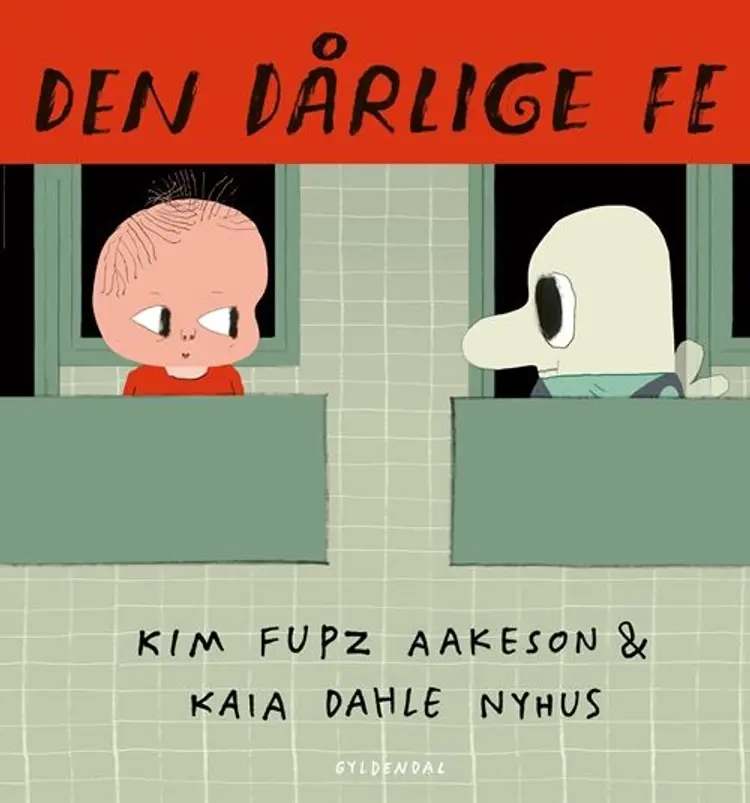 Den dårlige fe af Kim Fupz Aakeson