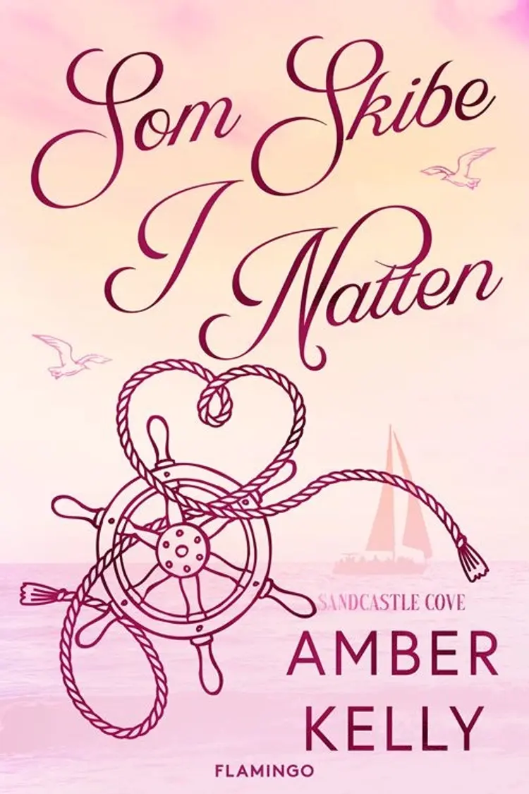 Som skibe i natten af Amber Kelly