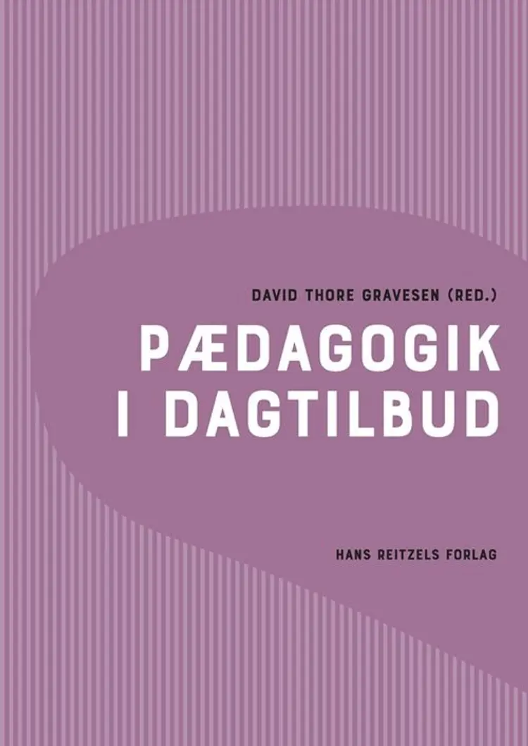 Pædagogik i dagtilbud af Niels Ejbye-Ernst