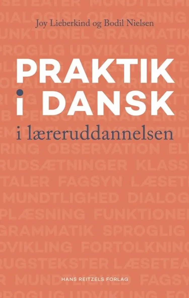 Praktik i dansk i læreruddannelsen af Bodil Nielsen