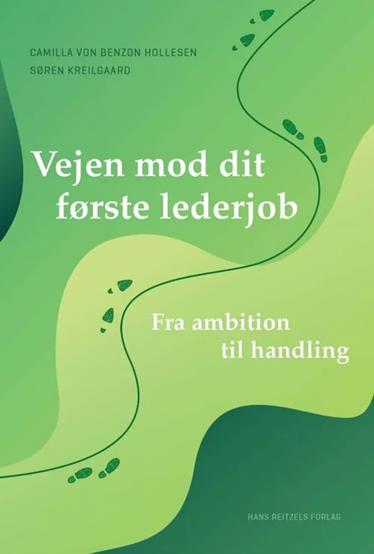 Vejen mod dit første lederjob af Camilla von Benzon Hollesen