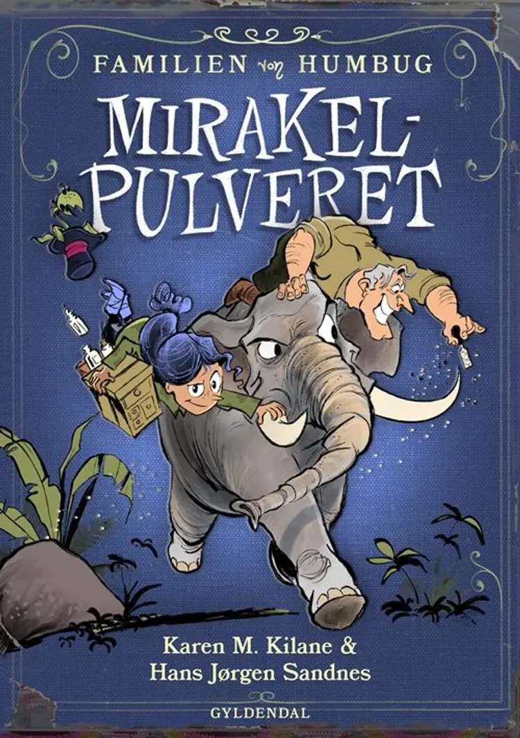Familien von Humbug 1 - Mirakelpulveret af Hans Jørgen Sandnes