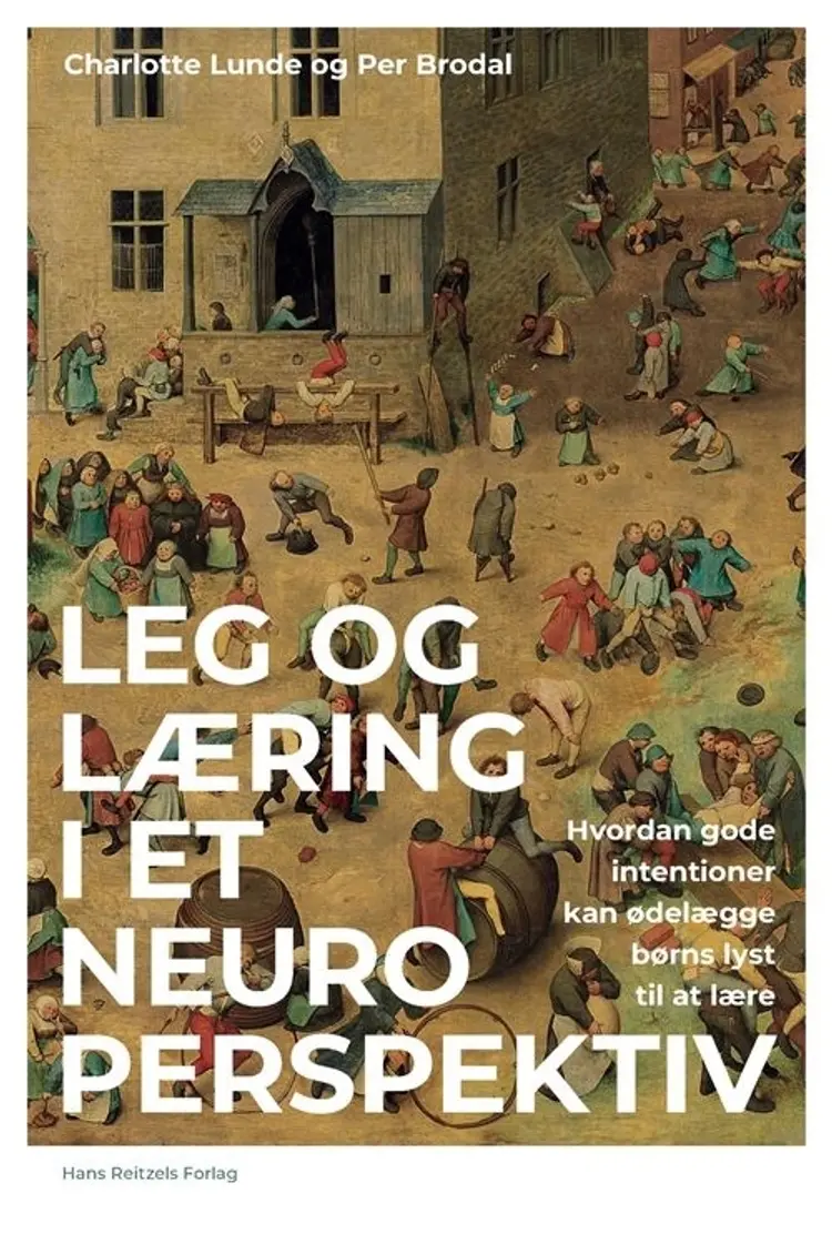 Leg og læring i et neuroperspektiv af Charlotte Lunde