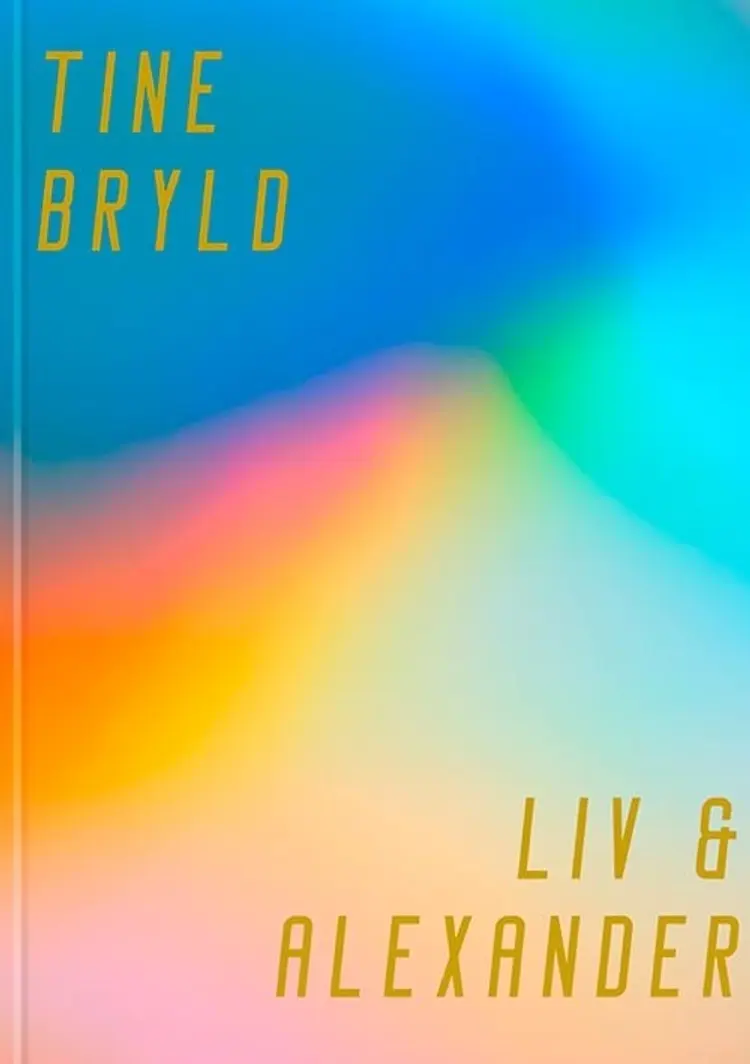 Liv og Alexander 1-3 af Tine Bryld