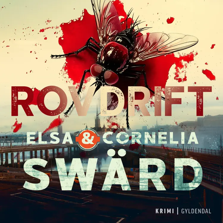 Rovdrift af Elsa og Cornelia Swärd