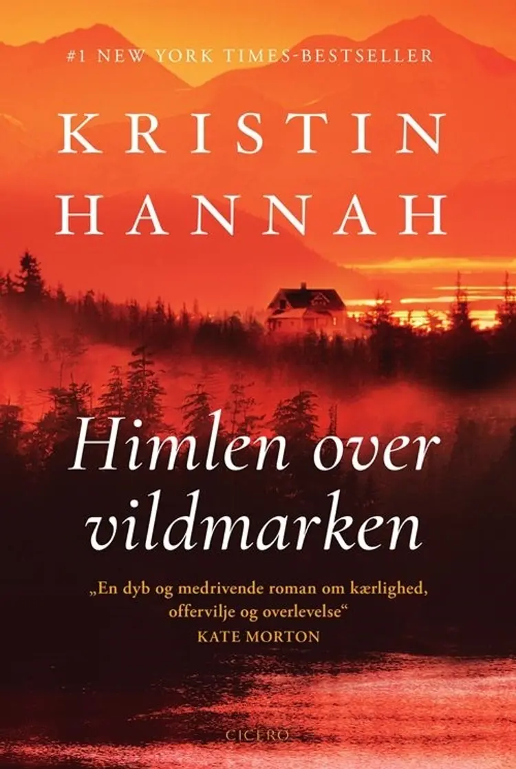 Himlen over vildmarken af Kristin Hannah