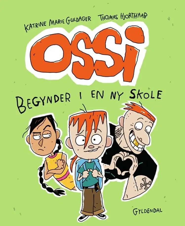 Ossi begynder i en ny skole af Katrine Marie Guldager