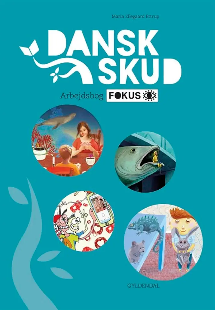 DanskSkud 3. Arbejdsbog FOKUS af Maria Ellegaard Ettrup