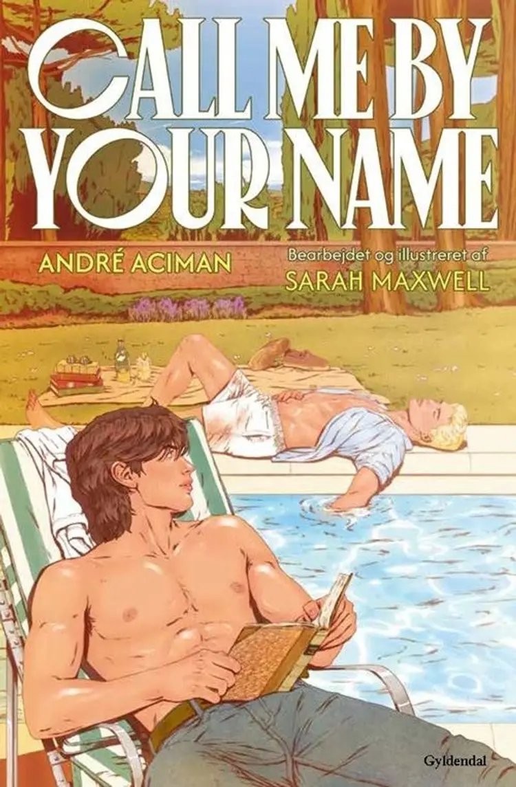 Call me by your name af Andre Aciman