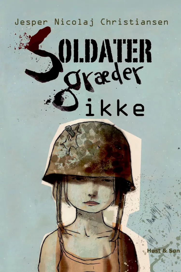 Soldater græder ikke af Jan Christensen