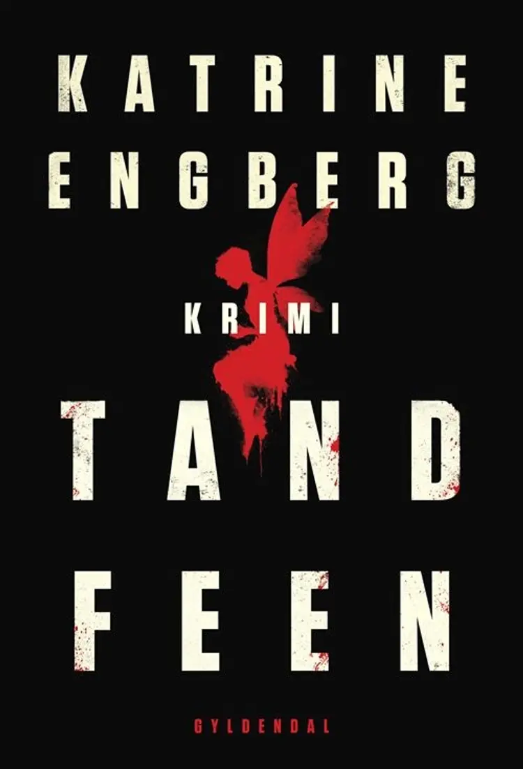 Tandfeen af Katrine Engberg
