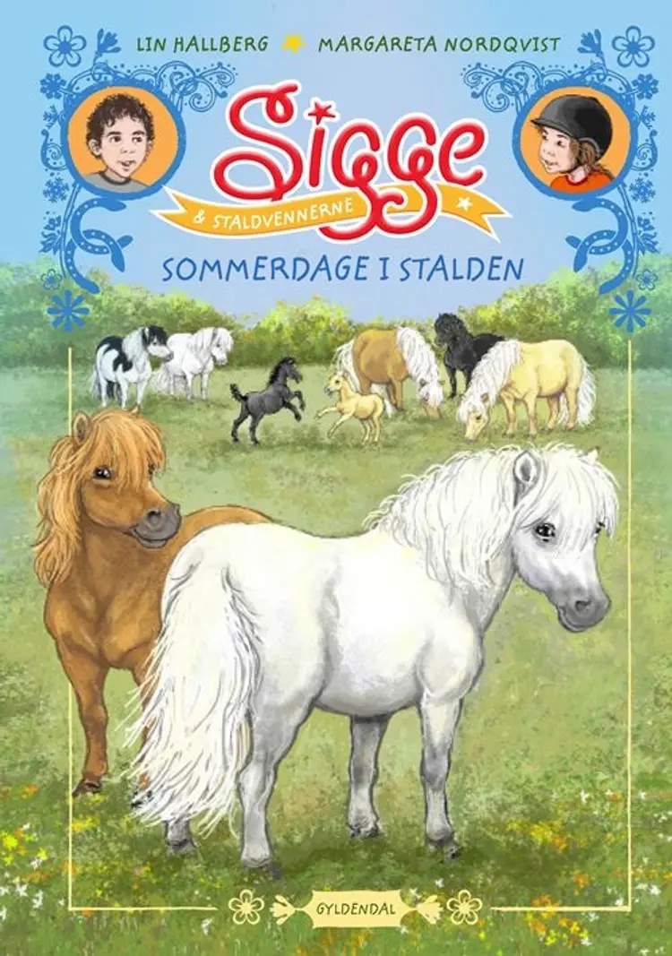 Sigge og Staldvennerne - Sommerdage i stalden af Lin Hallberg