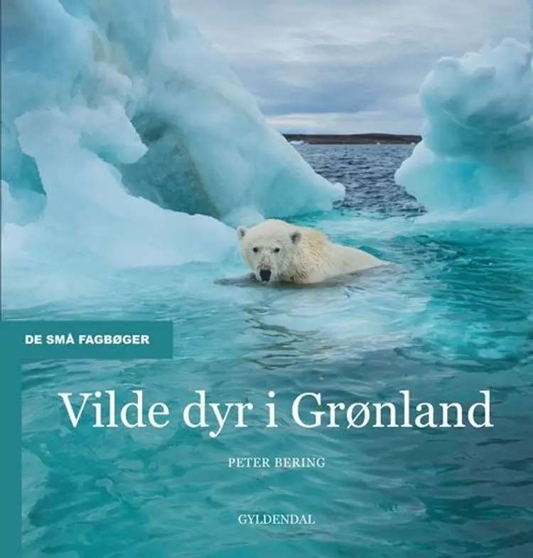 Vilde dyr i Grønland af Peter Bering