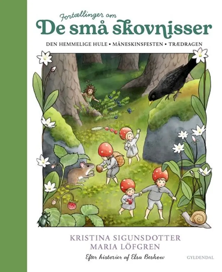 Fortællinger om de små skovnisser af Kristina Sigunsdotter