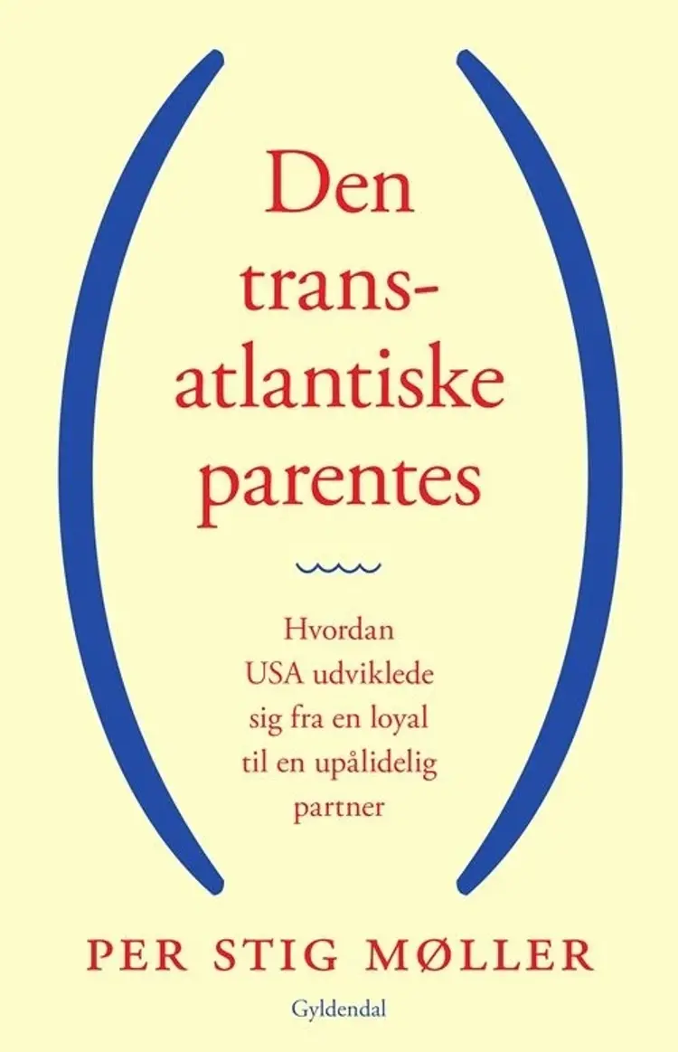 Den transatlantiske parentes af Per Stig Møller