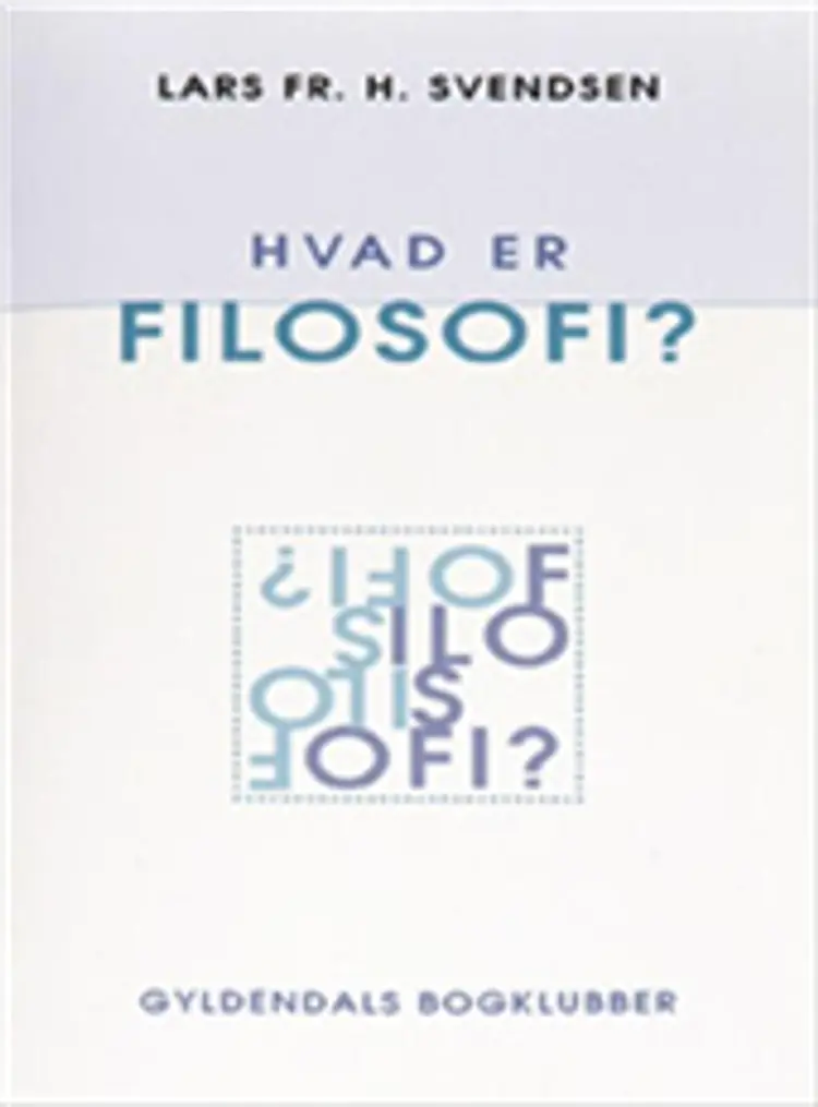 Hvad er filosofi? af -