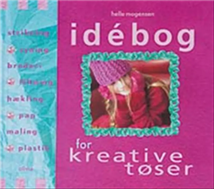 Idébog for kreative tøser af Helle Mogensen