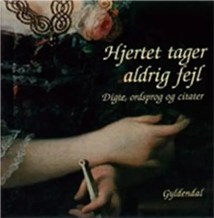 Hjertet tager aldrig fejl af -