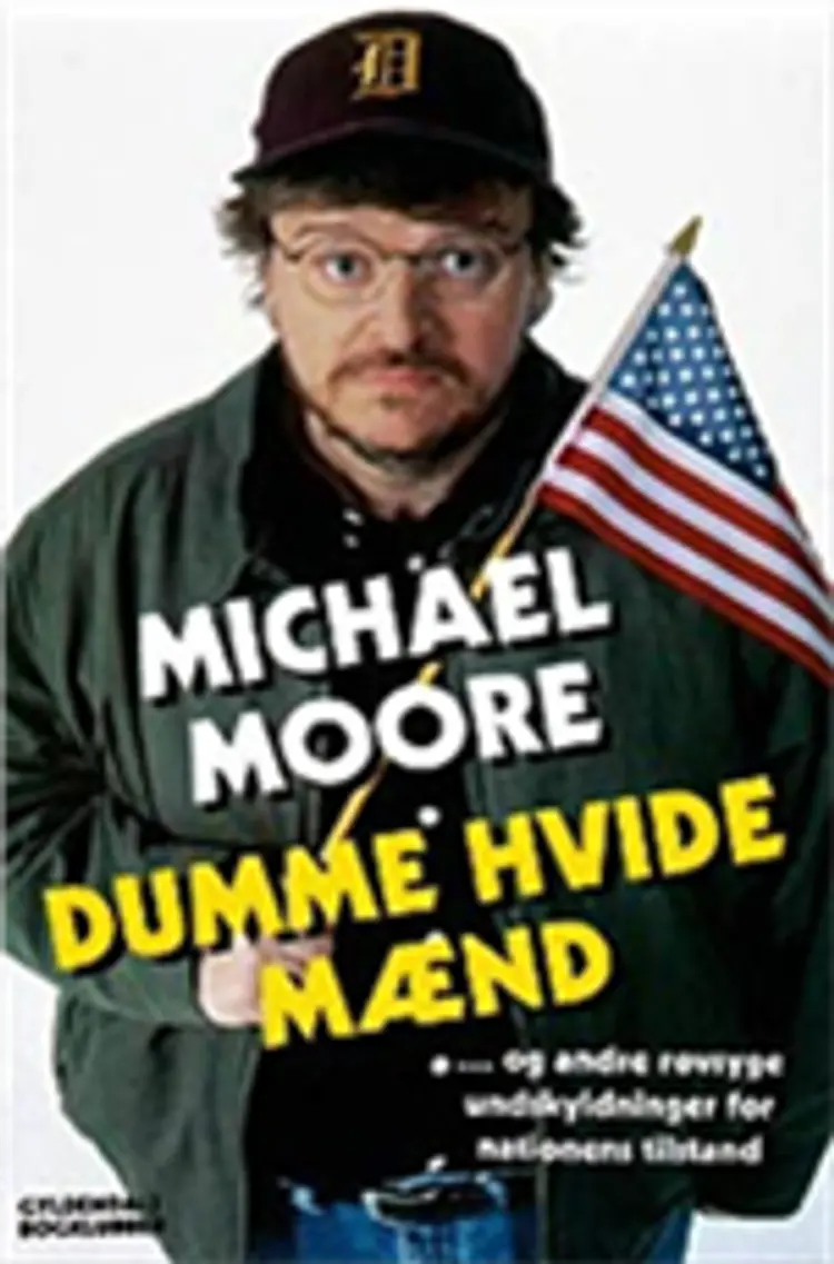 Dumme hvide mænd af Michael Moore