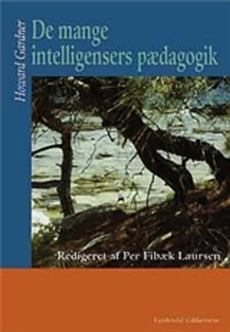 De mange intelligensers pædagogik af Howard Gardner
