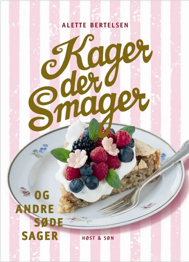 Kager der smager af Alette Bertelsen