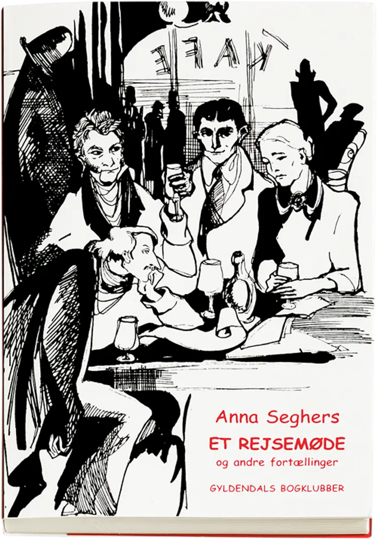 Et rejsemøde af Anna Seghers