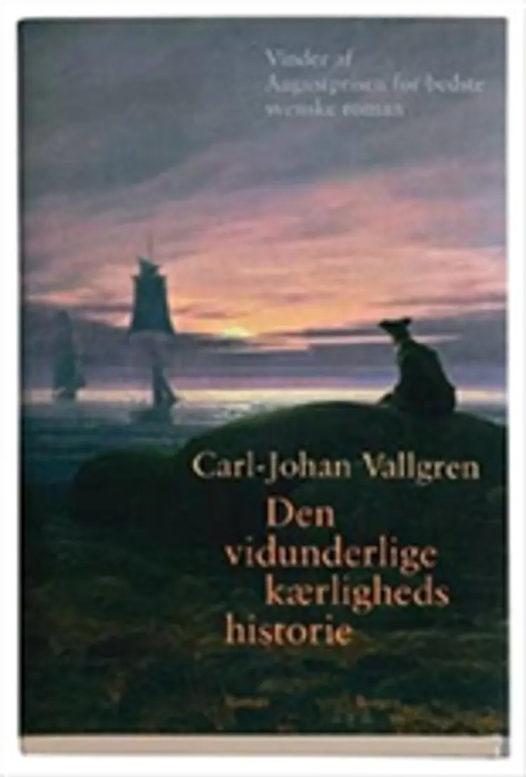 Den vidunderlige kærligheds historie af Carl-Johan Vallgren