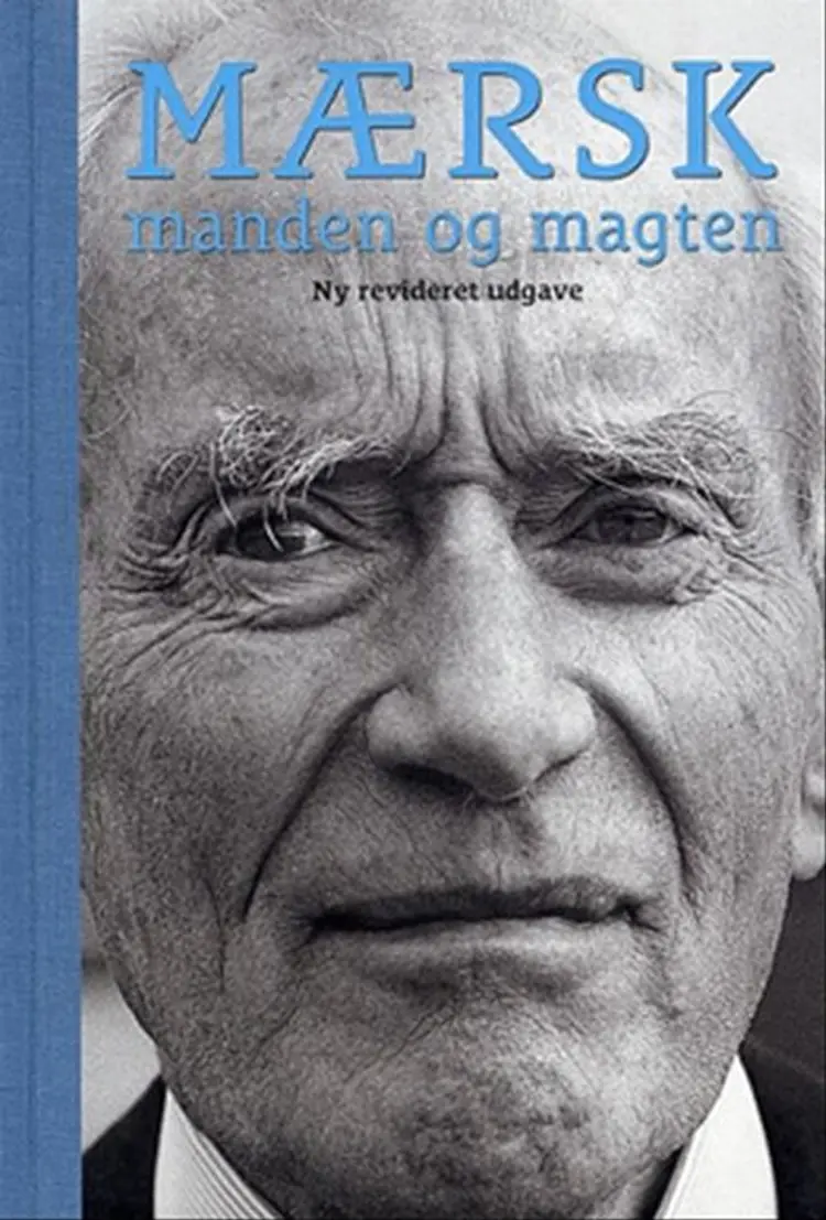 Mærsk - manden og magten af Benson m.fl.