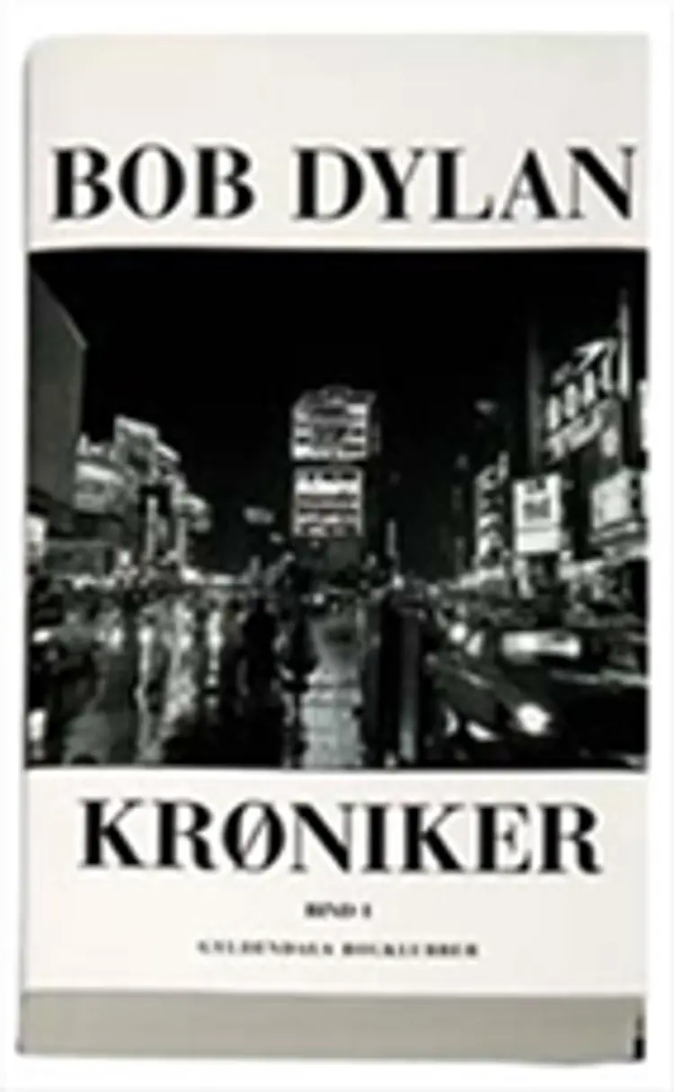 Krøniker Bind 1 af Bob Dylan