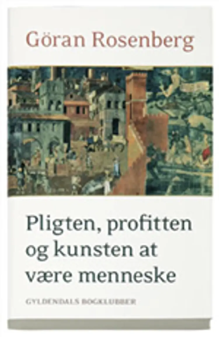 Pligten, profitten og kunsten at være menneske af Tiderne Skifter