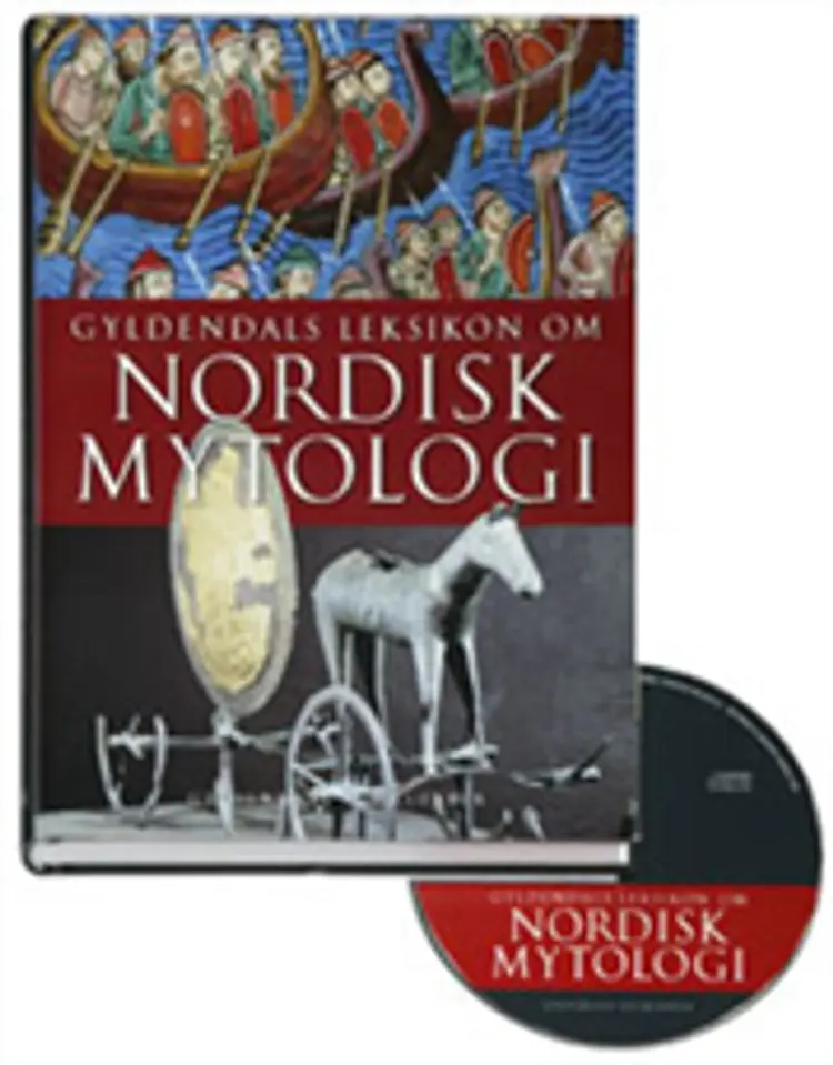 Gyldendals leksikon om Nordisk Mytologi. Incl.cd-rom af -