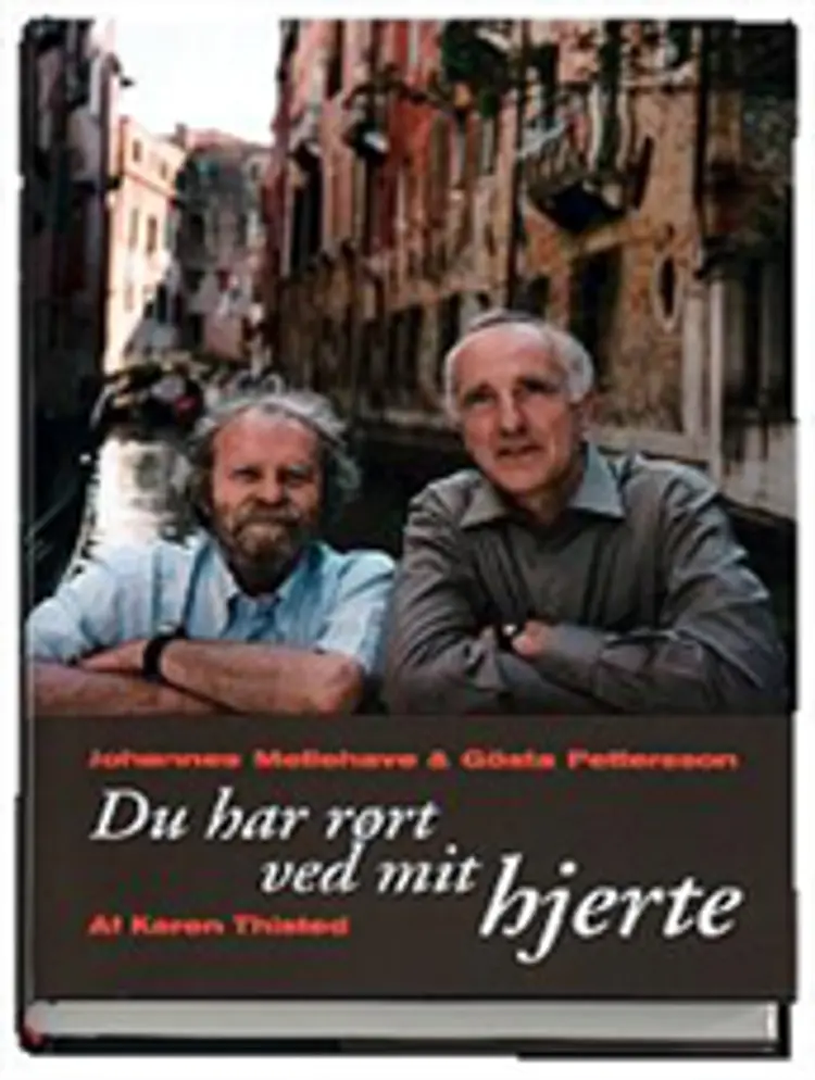 Du har rørt ved mit hjerte af Karen Thisted ( Johannes Møllehave/Petterson)