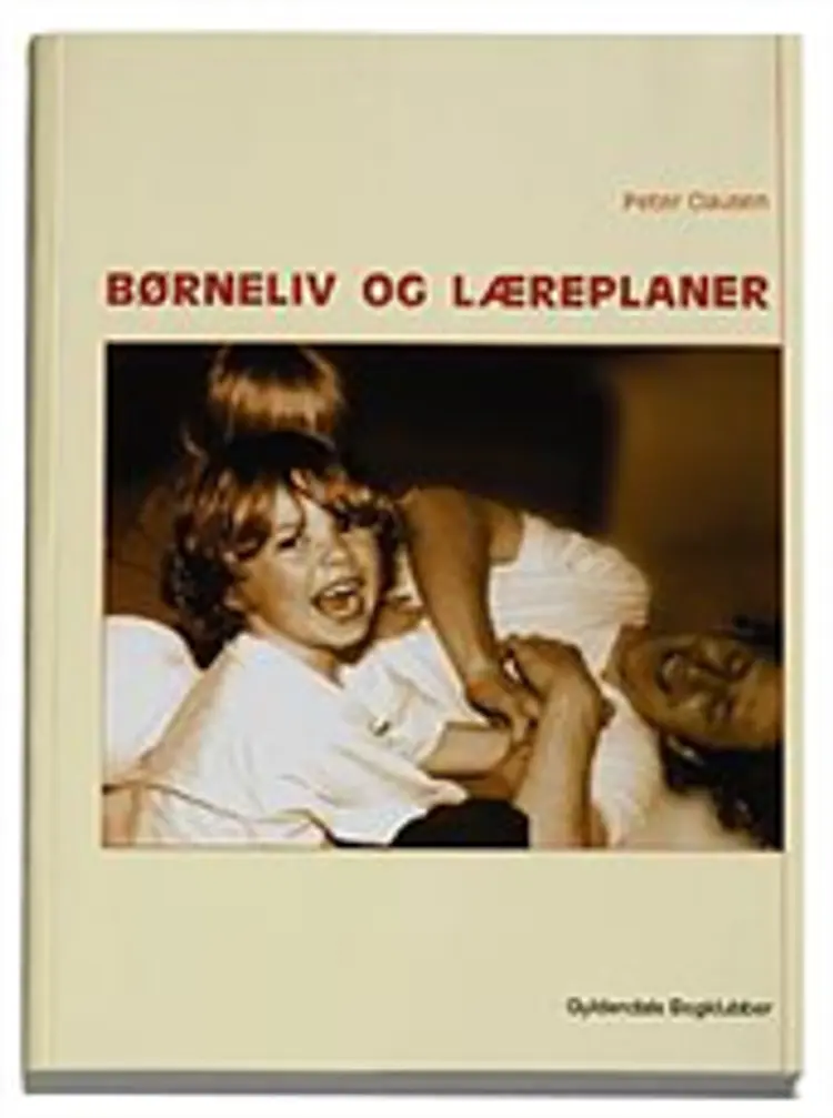 Børneliv og læreplaner af Peter Clausen