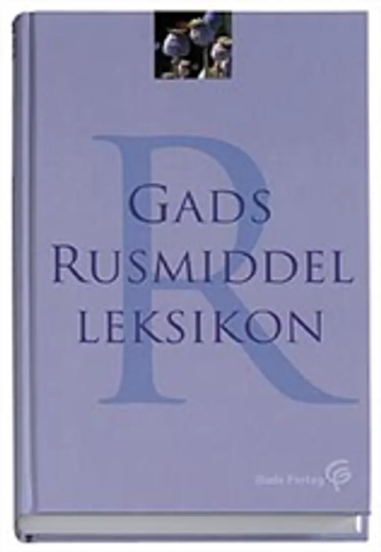 Gads Rusmiddelleksikon af Nordegren