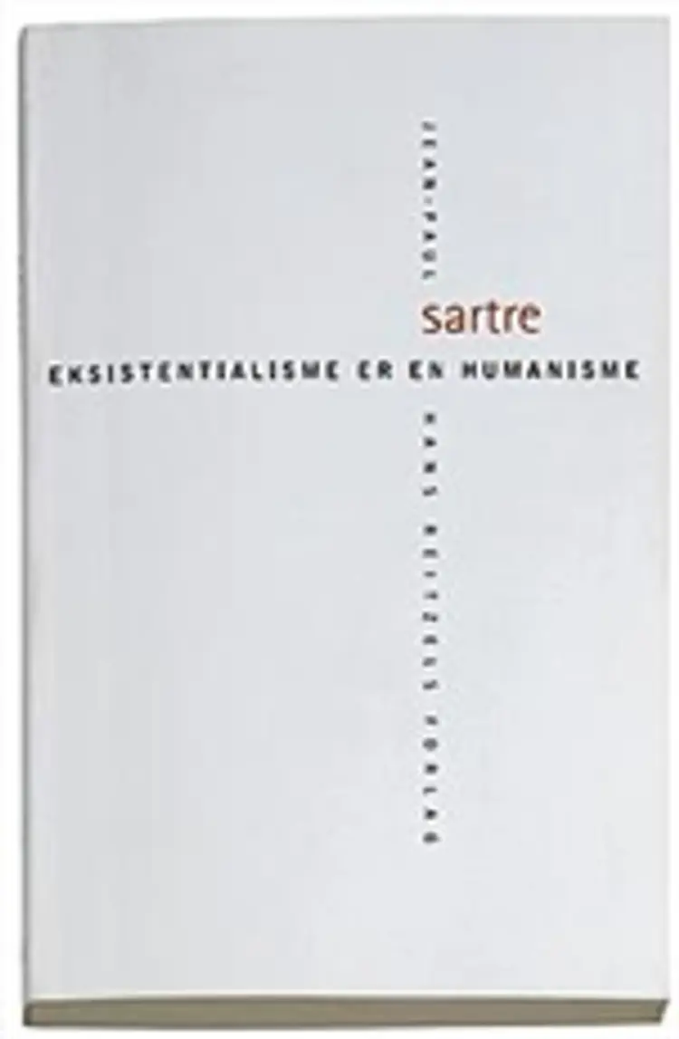 Eksistenstialisme er en humanisme af Satre