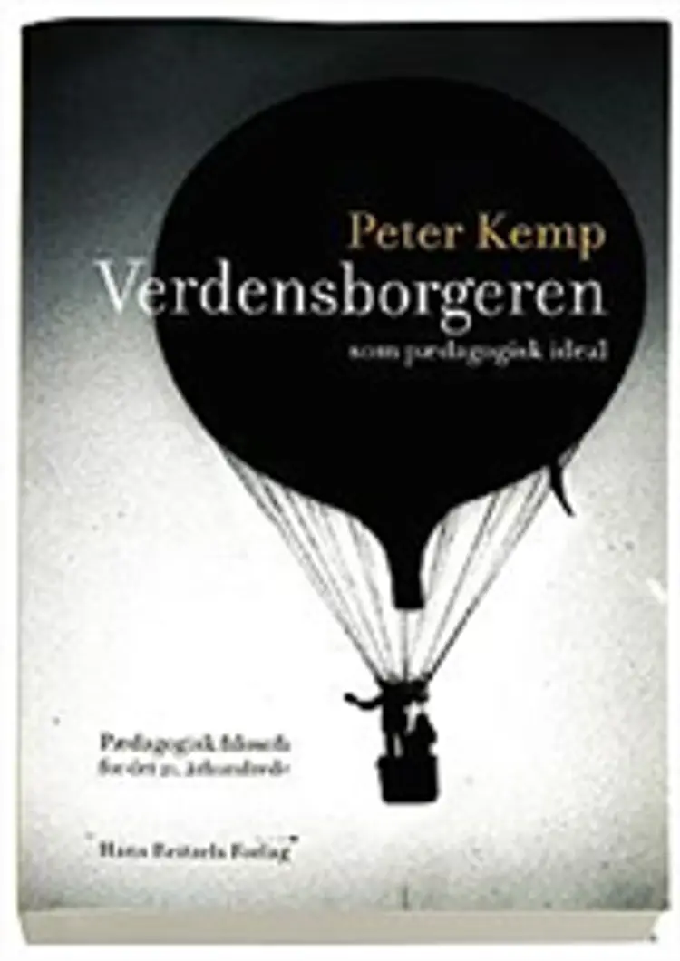 Verdensborgeren som pædagogisk ideal af Peter Kemp